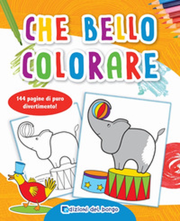 Che bello colorare - Librerie.coop Che bello colorare - Librerie.coop