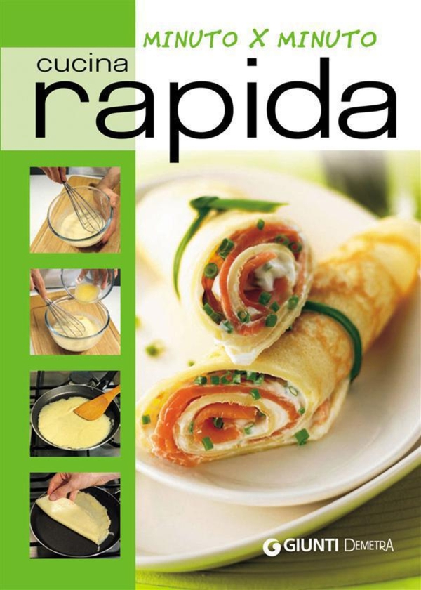 Cucina rapida - Librerie.coop Cucina rapida - Librerie.coop