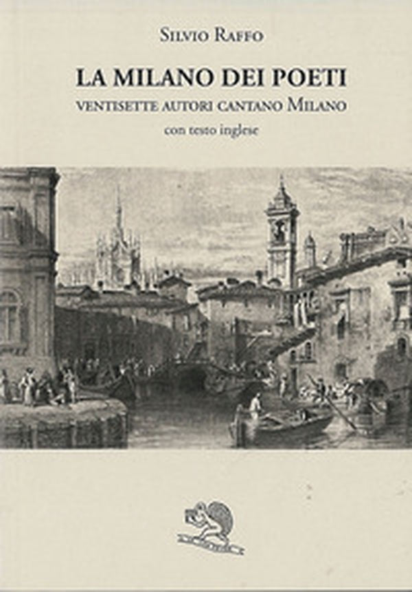La Milano dei poeti. Ventisette autori cantano Milano - Librerie.coop La Milano dei poeti. Ventisette autori cantano Milano - Librerie.coop