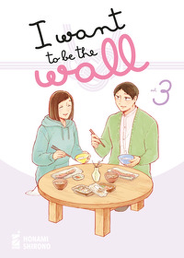 I want to be the wall - Vol. 3 - Librerie.coop I want to be the wall - Vol. 3 - Librerie.coop
