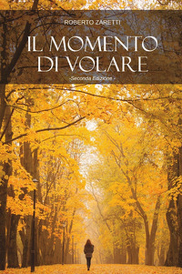 Il momento di volare - Librerie.coop Il momento di volare - Librerie.coop