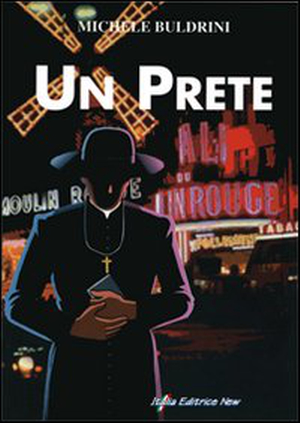 Un prete - Librerie.coop Un prete - Librerie.coop