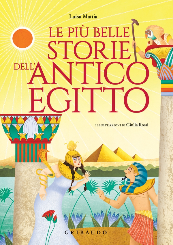 Le più belle storie dell'antico Egitto - Librerie.coop Le più belle storie dell'antico Egitto - Librerie.coop