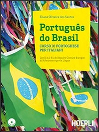 Português do Brasil. Corso di portoghese per italiani - Librerie.coop