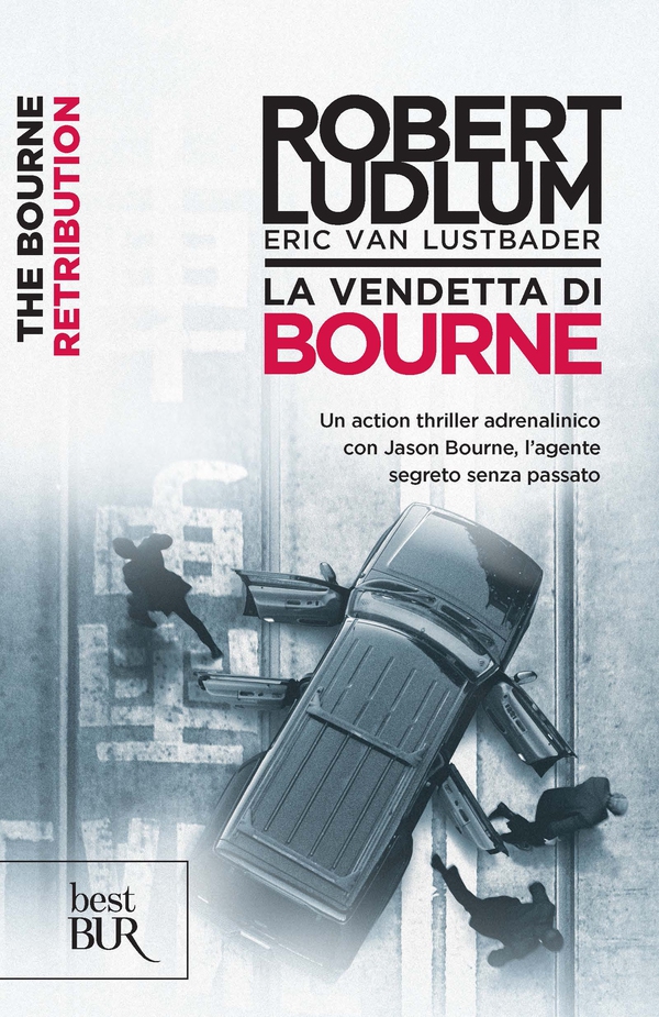 La vendetta di Bourne - Librerie.coop La vendetta di Bourne - Librerie.coop