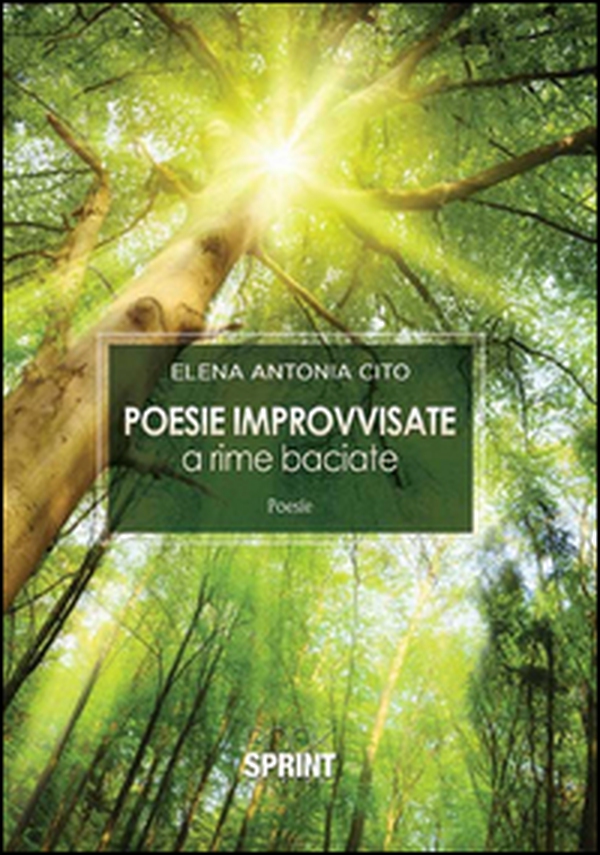 Poesie improvvisate a rime baciate - Librerie.coop Poesie improvvisate a rime baciate - Librerie.coop