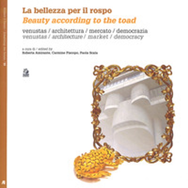 La bellezza per il rospo-Beauty according to the toad - Librerie.coop La bellezza per il rospo-Beauty according to the toad - Librerie.coop