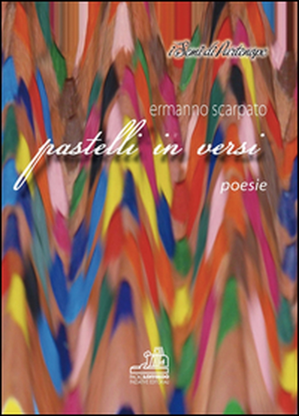 Pastelli in versi - Librerie.coop Pastelli in versi - Librerie.coop