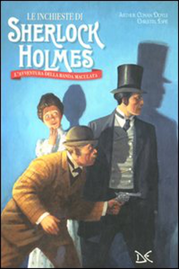 Le inchieste di Sherlock Holmes. L'avventura della banda maculata - Librerie.coop Le inchieste di Sherlock Holmes. L'avventura della banda maculata - Librerie.coop