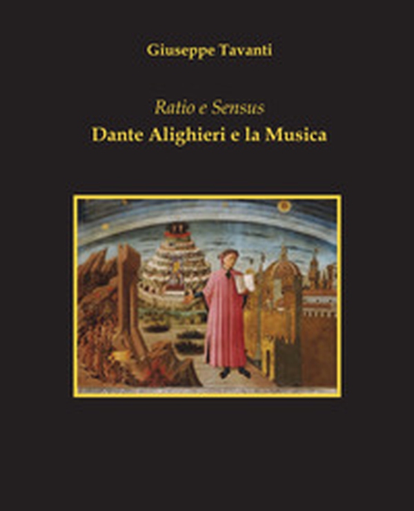 Ratio e sensus. Dante Alighieri e la musica - Librerie.coop Ratio e sensus. Dante Alighieri e la musica - Librerie.coop