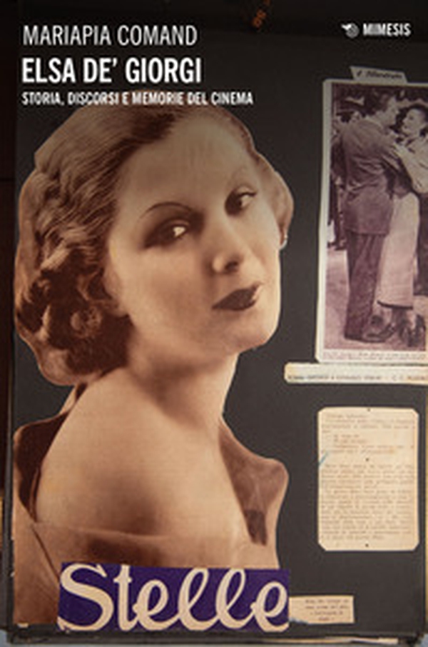 Elsa de' Giorgi. Storia, discorsi e memorie del cinema - Librerie.coop Elsa de' Giorgi. Storia, discorsi e memorie del cinema - Librerie.coop