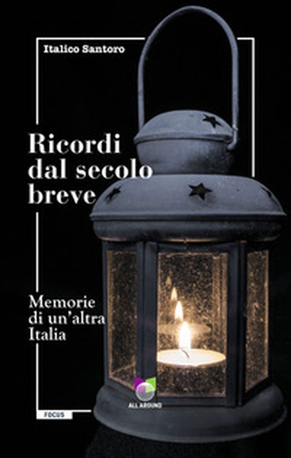 Ricordi dal secolo breve. Memorie di un'altra Italia - Librerie.coop Ricordi dal secolo breve. Memorie di un'altra Italia - Librerie.coop