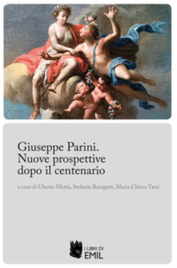 Giuseppe Parini. Nuove prospettive dopo il centenario - Librerie.coop Giuseppe Parini. Nuove prospettive dopo il centenario - Librerie.coop