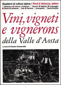 Vini, vigneti e vignerons della Valle D'Aosta - Librerie.coop
