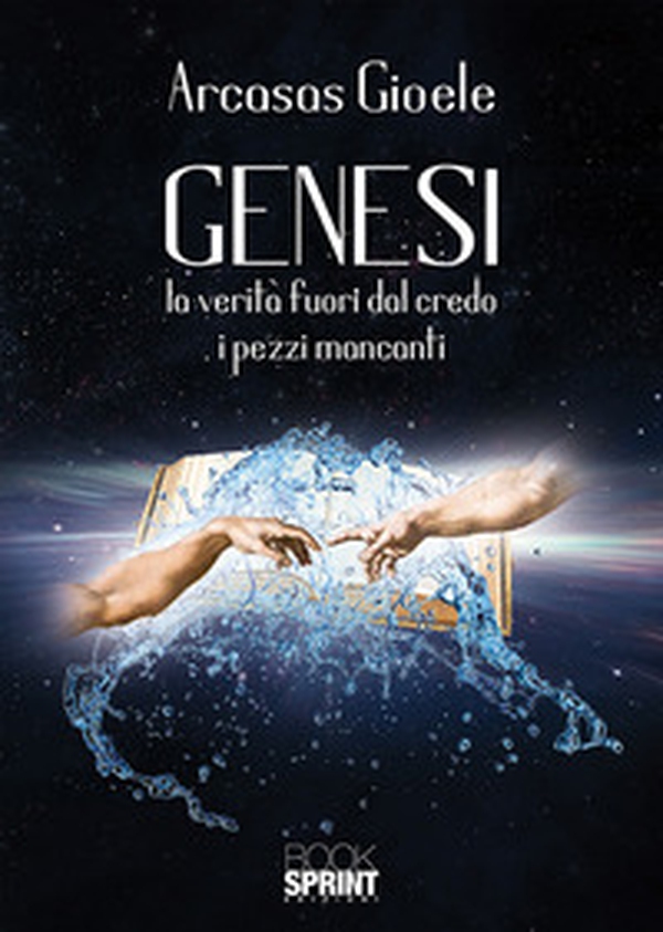 Genesi. La verità fuori dal credo. I pezzi mancanti - Librerie.coop Genesi. La verità fuori dal credo. I pezzi mancanti - Librerie.coop