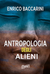 Antropologia degli alieni - Librerie.coop