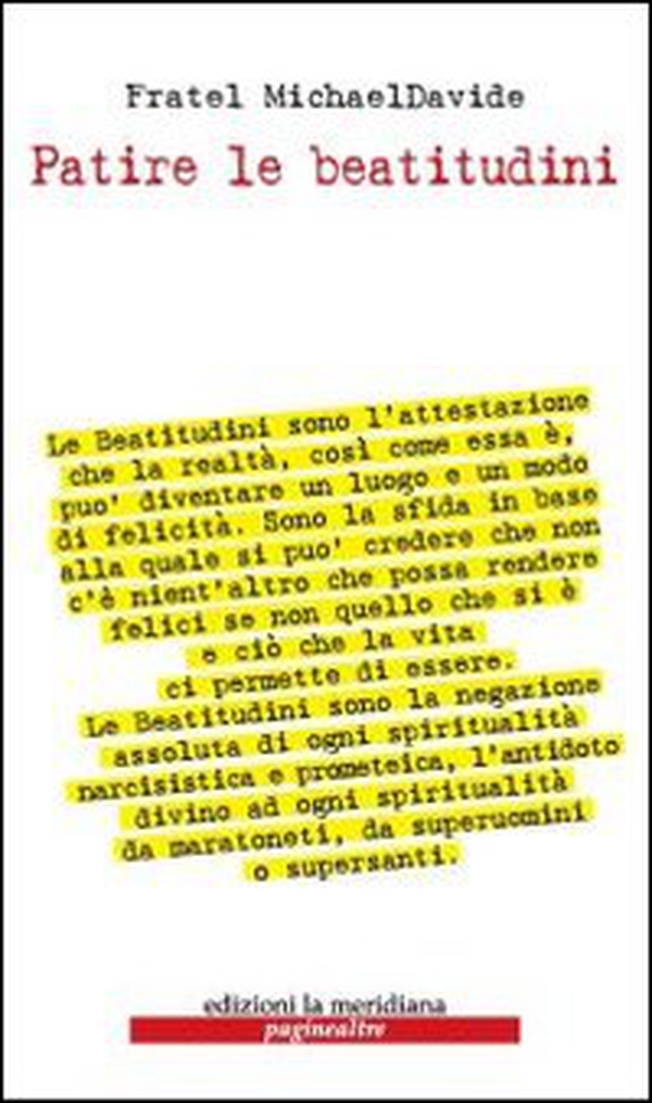 Patire le beatitudini - Librerie.coop Patire le beatitudini - Librerie.coop