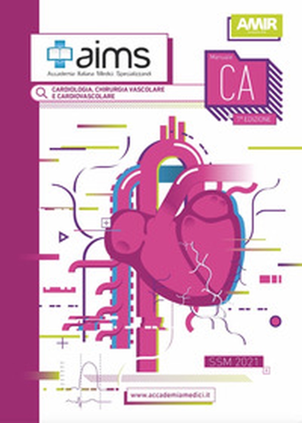 Manuale di cardiologia, chirurgia vascolare e cardiovascolare. Concorso Nazionale SSM - Librerie.coop Manuale di cardiologia, chirurgia vascolare e cardiovascolare. Concorso Nazionale SSM - Librerie.coop
