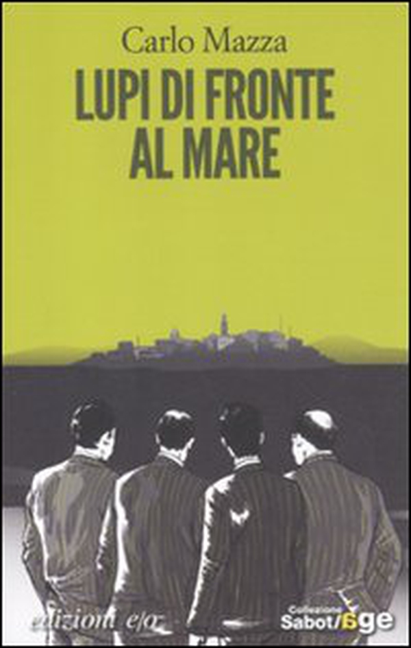 Lupi di fronte al mare - Librerie.coop Lupi di fronte al mare - Librerie.coop