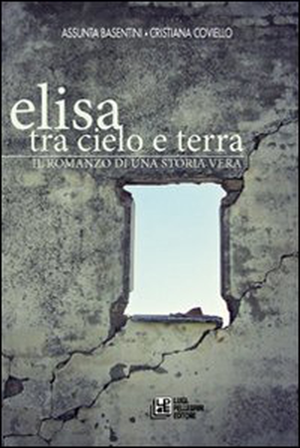 Elisa tra cielo e terra - Librerie.coop Elisa tra cielo e terra - Librerie.coop