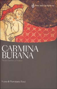 Carmina Burana. Testo latino a fronte - Librerie.coop