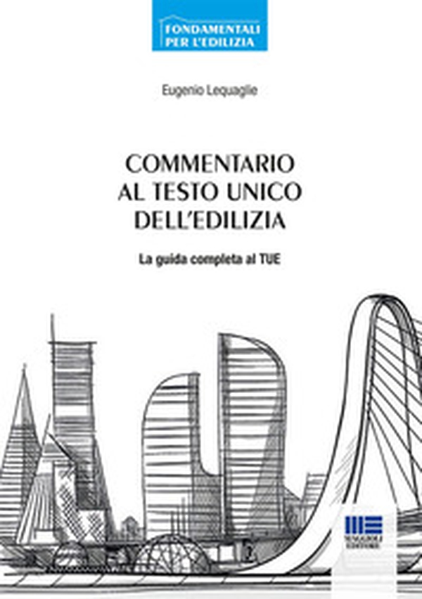 Commentario al Testo Unico dell'edilizia - Librerie.coop Commentario al Testo Unico dell'edilizia - Librerie.coop