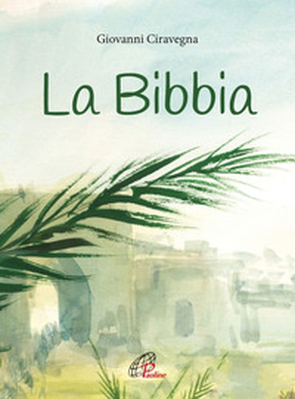 La Bibbia - Librerie.coop La Bibbia - Librerie.coop