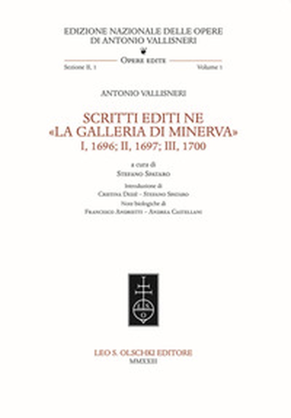 Scritti editi ne «La Galleria di Minerva» I, 1696; II, 1697; III, 1700 - Librerie.coop Scritti editi ne «La Galleria di Minerva» I, 1696; II, 1697; III, 1700 - Librerie.coop