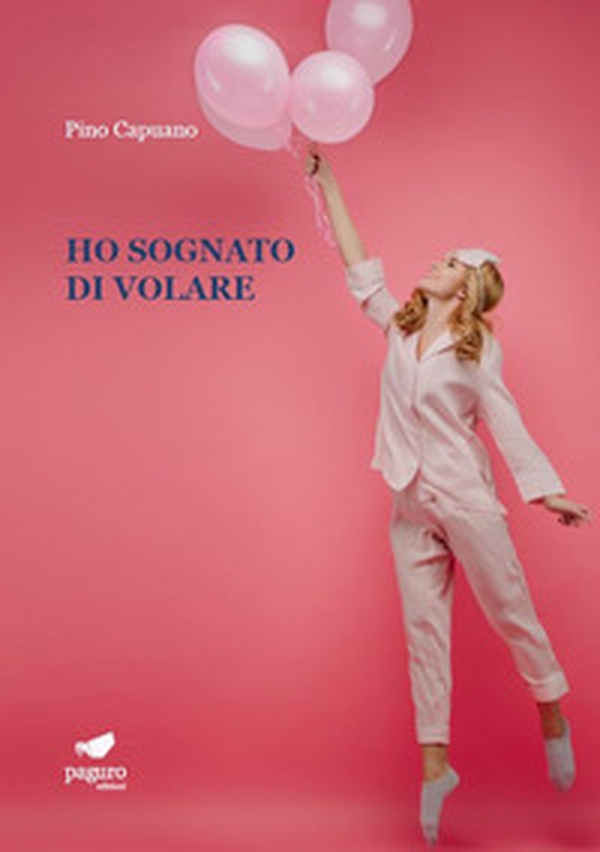 Ho sognato di volare - Librerie.coop Ho sognato di volare - Librerie.coop