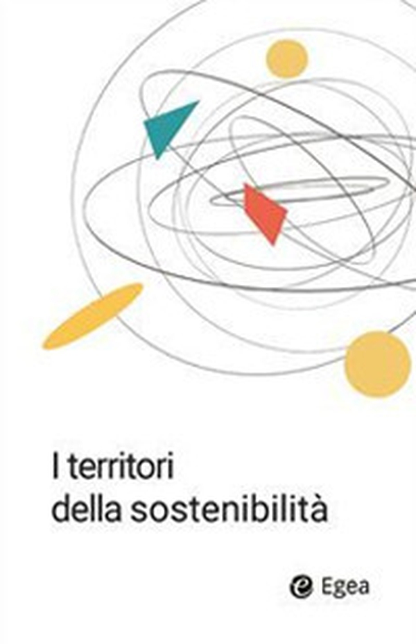 I territori della sostenibilità - Librerie.coop I territori della sostenibilità - Librerie.coop