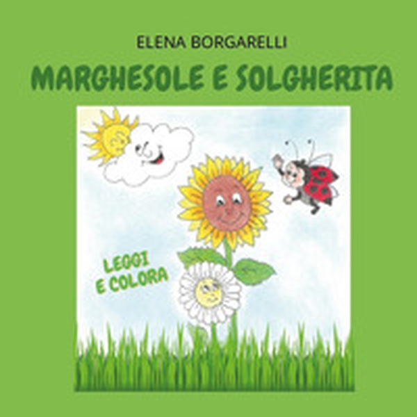 Marghesole e Solgherita - Librerie.coop Marghesole e Solgherita - Librerie.coop