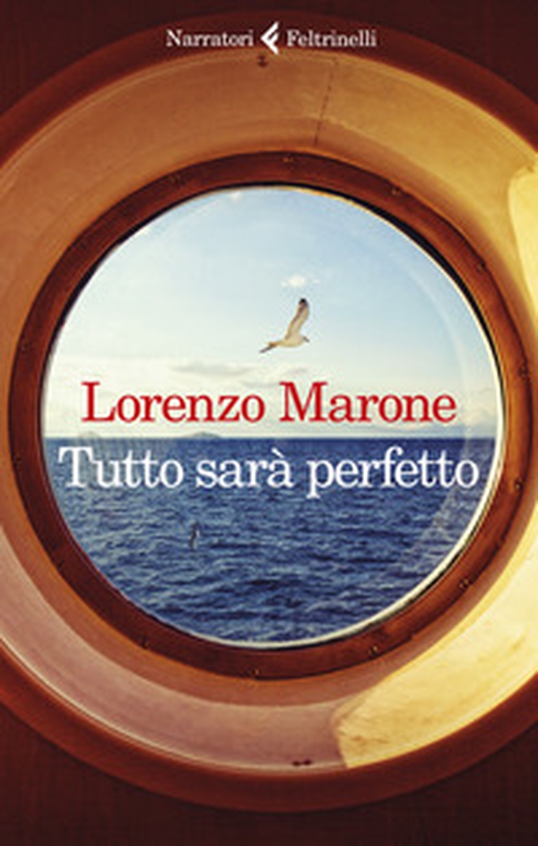 Tutto sarà perfetto - Librerie.coop Tutto sarà perfetto - Librerie.coop