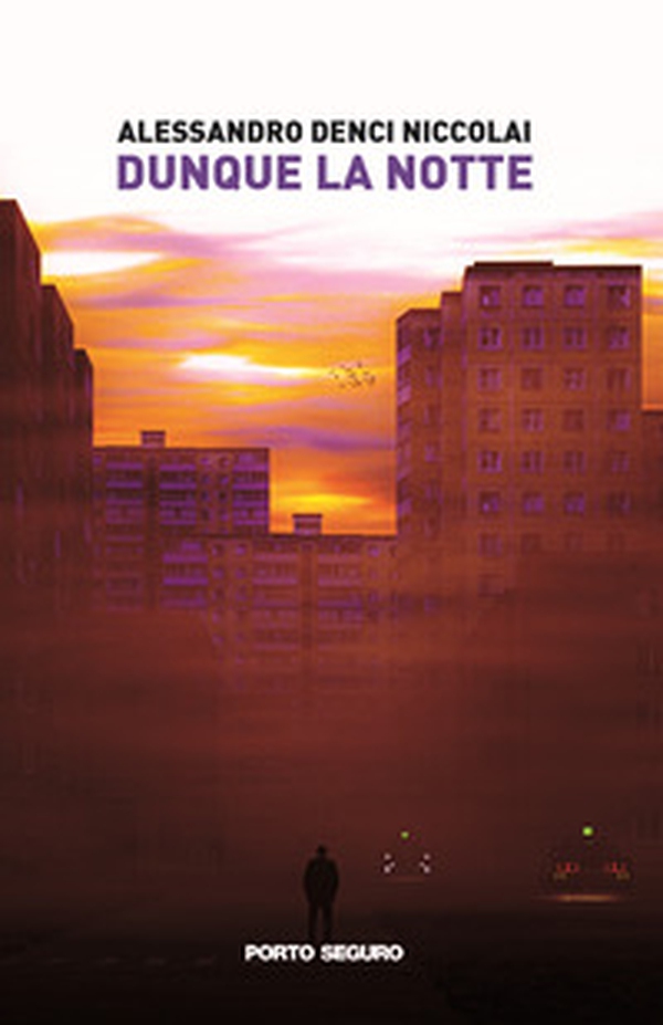 Dunque la notte - Librerie.coop Dunque la notte - Librerie.coop