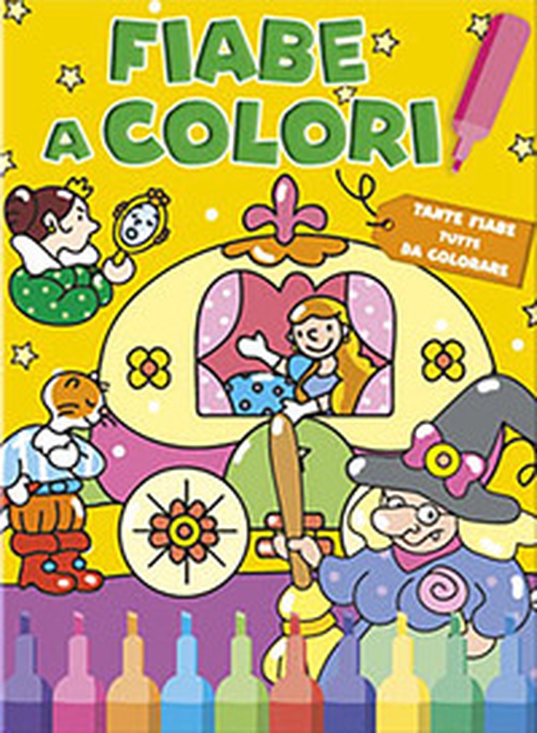 Fiabe e colori. Tante fiabe tutte da colorare - Librerie.coop Fiabe e colori. Tante fiabe tutte da colorare - Librerie.coop