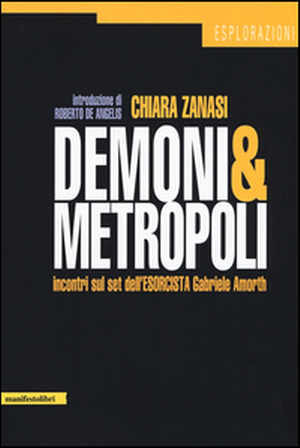 Demoni metropolitani. Incontri sul set dell'esorcista Gabriele Amorth - Librerie.coop Demoni metropolitani. Incontri sul set dell'esorcista Gabriele Amorth - Librerie.coop