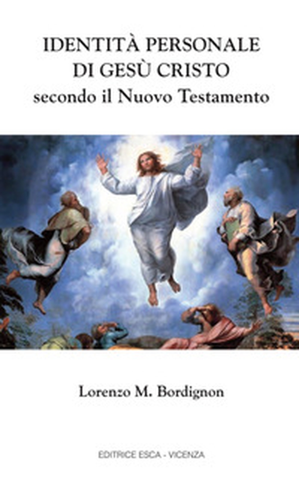 Identità personale di Gesù Cristo secondo il Nuovo Testamento - Librerie.coop Identità personale di Gesù Cristo secondo il Nuovo Testamento - Librerie.coop