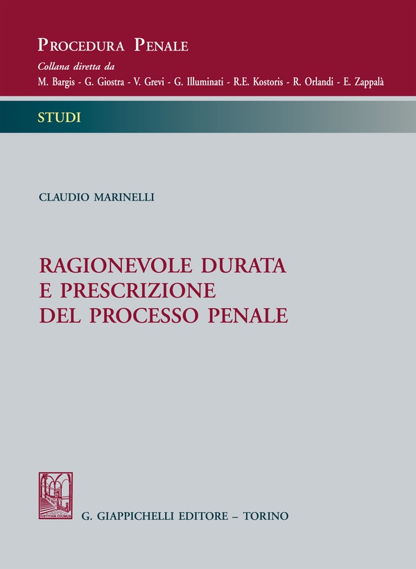 Ragionevole durata e prescrizione del processo penale - Librerie.coop Ragionevole durata e prescrizione del processo penale - Librerie.coop