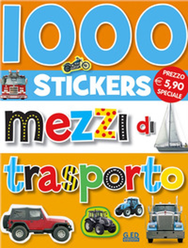 Mille stickers. Mezzi di trasporto - Librerie.coop Mille stickers. Mezzi di trasporto - Librerie.coop