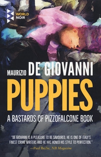Puppies. A Bastards of Pizzofalcone book - Librerie.coop
