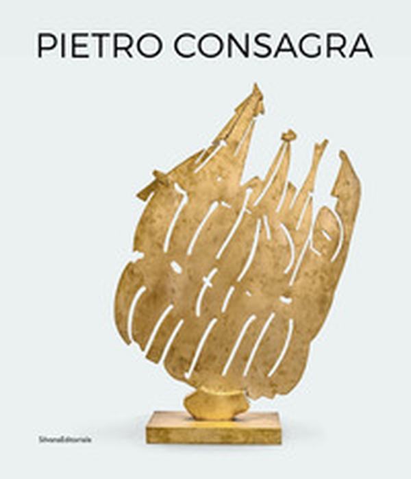 Pietro Consagra. Scultura in relazione. Opere 1947-2004. Ediz. italiana e inglese - Librerie.coop Pietro Consagra. Scultura in relazione. Opere 1947-2004. Ediz. italiana e inglese - Librerie.coop