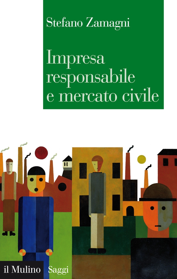 Impresa responsabile e mercato civile - Librerie.coop Impresa responsabile e mercato civile - Librerie.coop