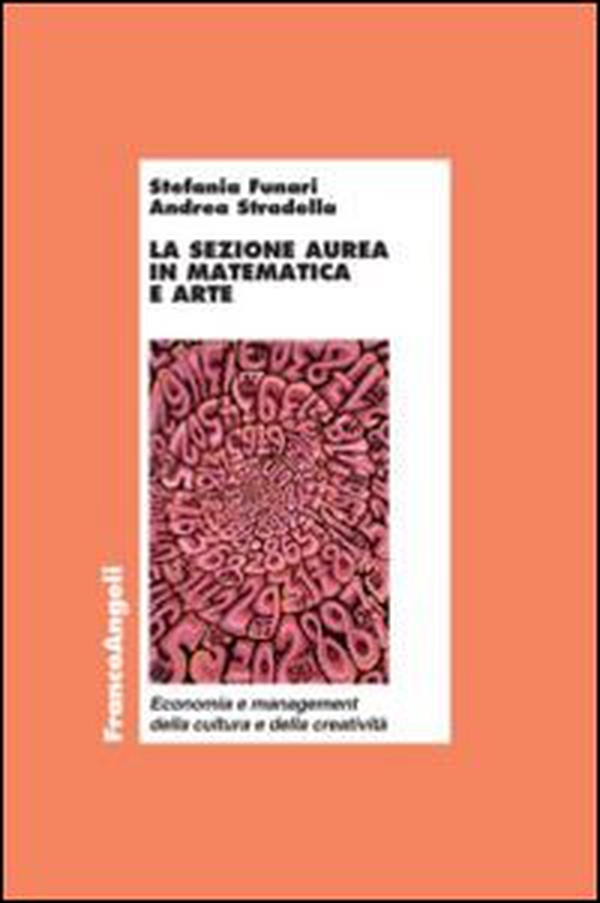 La sezione aurea in matematica e arte - Librerie.coop La sezione aurea in matematica e arte - Librerie.coop