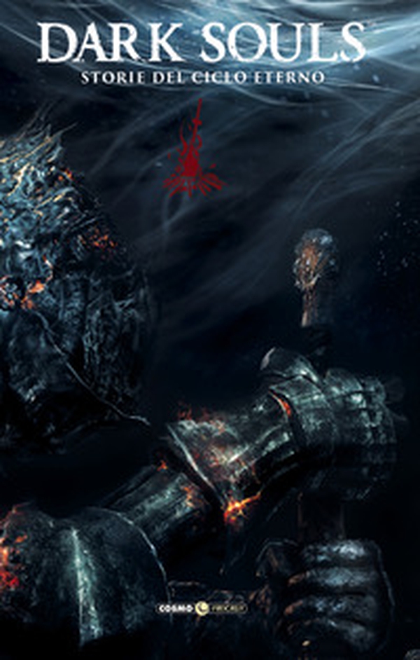 Dark Souls. Storie del ciclo eterno - Librerie.coop Dark Souls. Storie del ciclo eterno - Librerie.coop