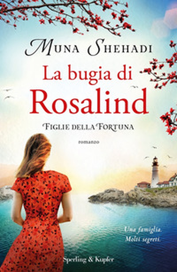 La bugia di Rosalind. Figlie della fortuna - Vol. 1 - Librerie.coop La bugia di Rosalind. Figlie della fortuna - Vol. 1 - Librerie.coop