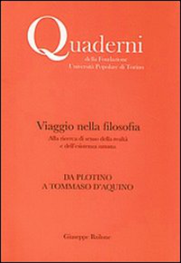 Viaggio nella filosofia. Da Plotino a Tommaso d'Aquino - Librerie.coop Viaggio nella filosofia. Da Plotino a Tommaso d'Aquino - Librerie.coop