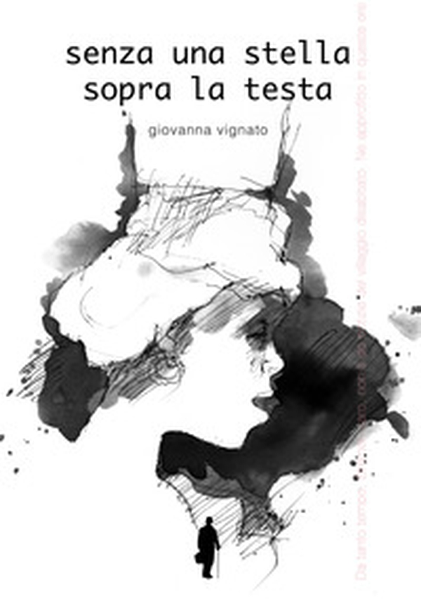 Senza una stella sopra la testa - Librerie.coop Senza una stella sopra la testa - Librerie.coop