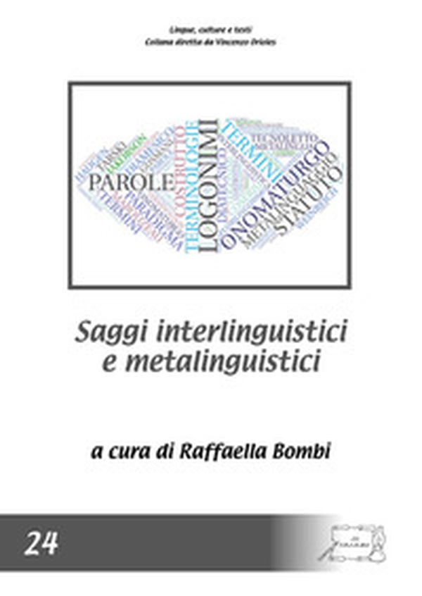 Saggi interlinguistici e metalinguistici - Librerie.coop Saggi interlinguistici e metalinguistici - Librerie.coop
