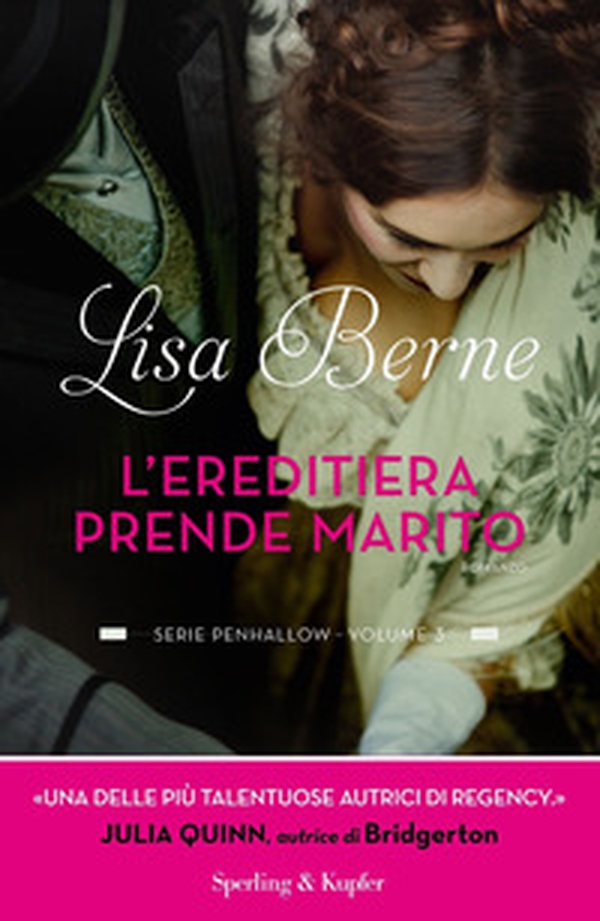 L'ereditiera prende marito. Serie Penhallow - Vol. 3 - Librerie.coop L'ereditiera prende marito. Serie Penhallow - Vol. 3 - Librerie.coop