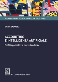 Accounting e intelligenza artificiale. Profili applicativi e nuove tendenze - Librerie.coop