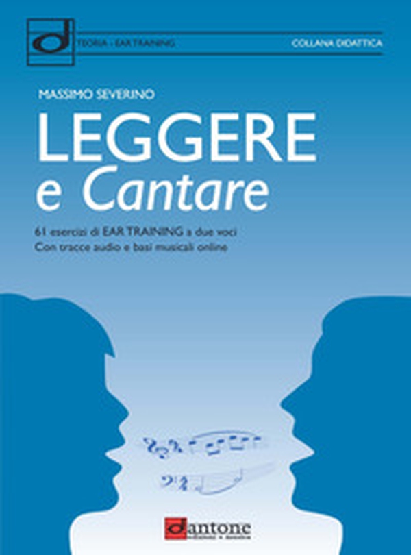 Leggere e cantare. 61 esercizi di Ear Training a due voci con tracce audio e basi musicali online - Librerie.coop Leggere e cantare. 61 esercizi di Ear Training a due voci con tracce audio e basi musicali online - Librerie.coop